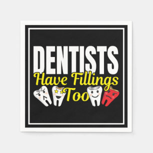 Guardanapo De Papel Dentista Tem Enchimentos Também - Sentimentos Dent
