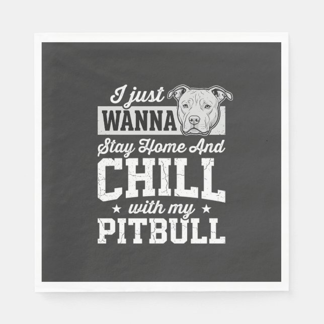 Guardanapo De Papel Design Pitbull Ficar Em Casa E Relaxar (Frente)