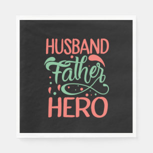 Guardanapo De Papel dia de os pais Husband Padre Hero