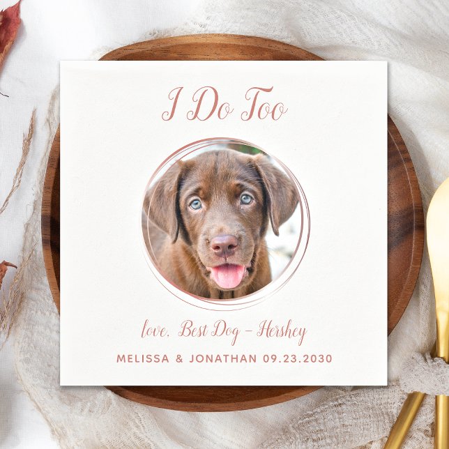 Guardanapo De Papel Dog Wedding Modern I Do Too Rose Gold Pet Photo  (Criador carregado)
