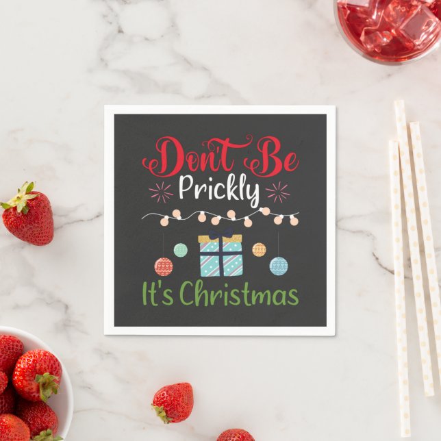 Guardanapo De Papel Don't Be Prickly - Funny Christmas (Insitu)