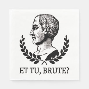Guardanapo De Papel E tu, Brute? Citação V de Julius Caesar, de Shakes