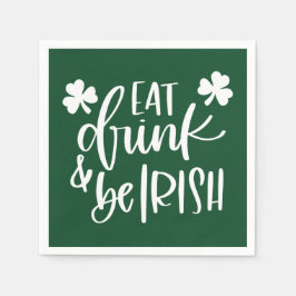 Guardanapo De Papel Eat Drink Be Irish Green Text  Design Party
