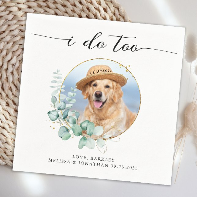 Guardanapo De Papel Elegante Boho Chic I Do Too Pet Dog Photo Casament (Criador carregado)
