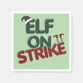 Guardanapo De Papel Elf On Strike Funny Holiday Party Napkin