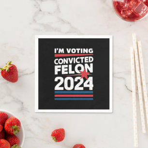 Guardanapo De Papel Estou Votando No Condenado Criminoso Pró Trump 202
