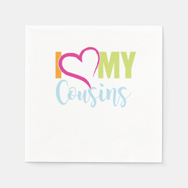Guardanapo De Papel Eu Amo Os Meus Primos Irmão Irmã Tia Tio Gift (Frente)