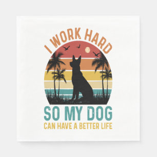 Guardanapo De Papel Eu Trabalho Duro Para Meu Cachorro Ter Uma Camisa