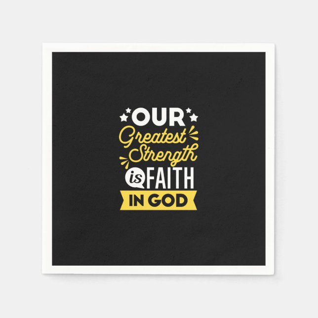 Guardanapo De Papel Faith in God – Our Greatest Strength Quote (Frente)