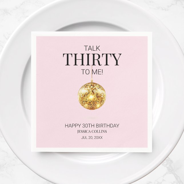 Guardanapo De Papel Fale rosa e Dourado 30 para mim aniversário de 30  (Pink and Gold Talk Thirty to Me 30th Birthday Napkins)