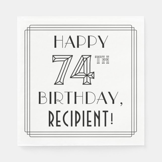 Guardanapo De Papel FELIZ 74.º ANIVERSÁRIO; Estilo de Deco de Arte; No (Frente)