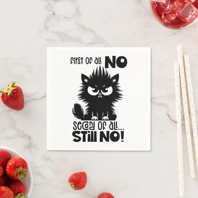 Guardanapo De Papel First Of All, No Funny Cat Lover Gift  (Insitu)