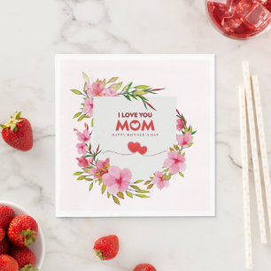 Guardanapo De Papel Floral Rosa "Eu Amo Você Mamãe" Feliz Dia das Mães
