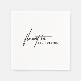 Guardanapo De Papel Fluente no Rolamento de Olhos - Um Sarcástico