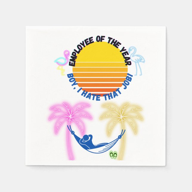 Guardanapo De Papel Funcionário Do Ano: Rapaz Eu Odeio Esse Trabalho! (Frente)