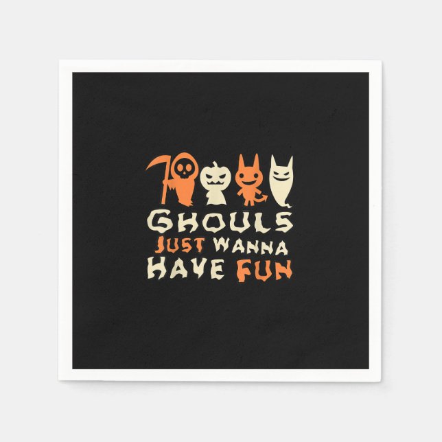 Guardanapo De Papel Ghouls Só Quer Divertir-Se Com Slogan Engraçado (Frente)