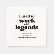 I Used To Work With Legends Funny Retirement