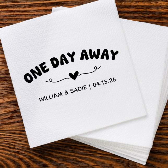 Guardanapo De Papel Janto de ensaio de casamento preto e branco modern (Modern, playful napkins with a 'One Day Away' theme—perfect for your chic, fun rehearsal dinner. )