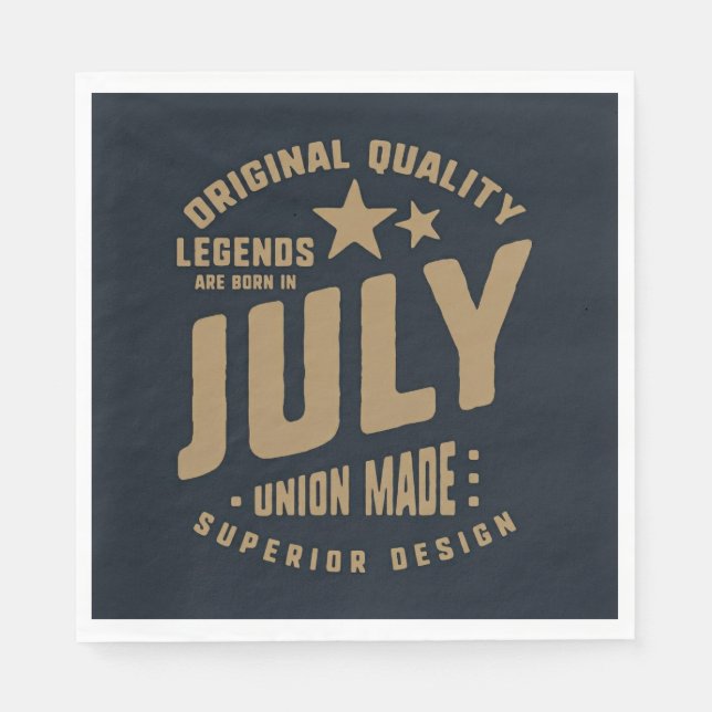 Guardanapo De Papel Legends Are Born in July Original Quality (Frente)