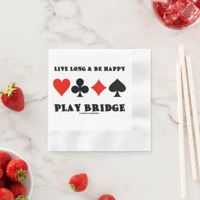 Guardanapo De Papel Live Long And Be Happy Play Bridge Four Card Suits (Insitu)