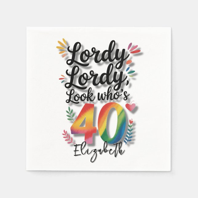 Guardanapo De Papel Lordy Lordy Look Who’s 40 Birthday Party (Frente)