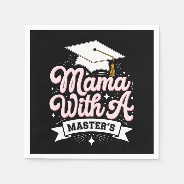 Guardanapo De Papel Mãe Com Mestrado Formatura Mamãe (Frente)