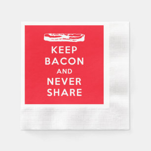 Guardanapo De Papel Mantenha o bacon e nunca compartilhe-o