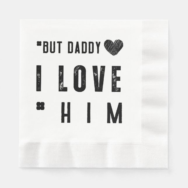 Guardanapo De Papel Mas papai eu amo ele (Frente)