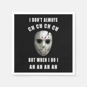Guardanapo De Papel Michael Myers Eu nem sempre CH quando faço I AH