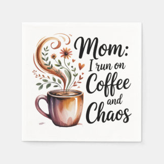 Guardanapo De Papel Mom I Run On Coffee And Chaos