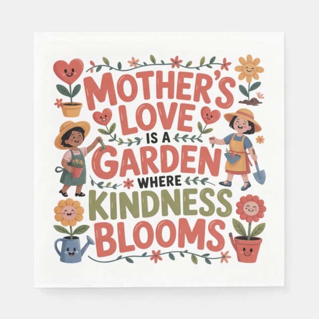 Guardanapo De Papel Mother’s Love Is A Garden Where Kindness Blooms (Frente)