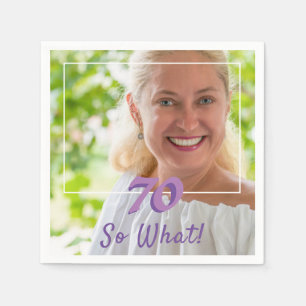 Guardanapo De Papel Motivational Add a Photo So What 70 Birthday
