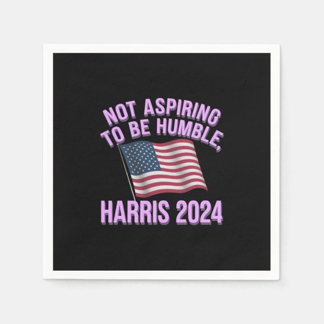 Guardanapo De Papel Não Aspirando a ser humilde - Kamala Harris 2024 (Frente)