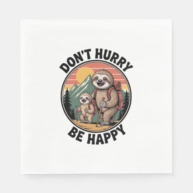 Guardanapo De Papel Não se apresse, seja feliz oficial da equipe de ca (Frente)