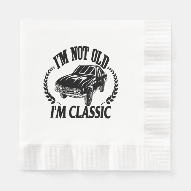 Guardanapo De Papel Não sou velho sou clássico carro engraçado (Frente)