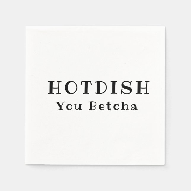 Guardanapo De Papel Napkins Hotdish - Você Betcha Napkins (Frente)