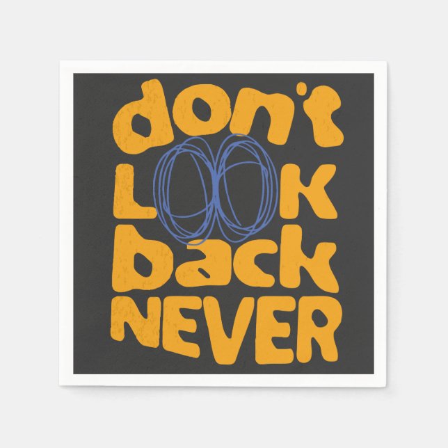 Guardanapo De Papel Nunca olhe para trás (Frente)