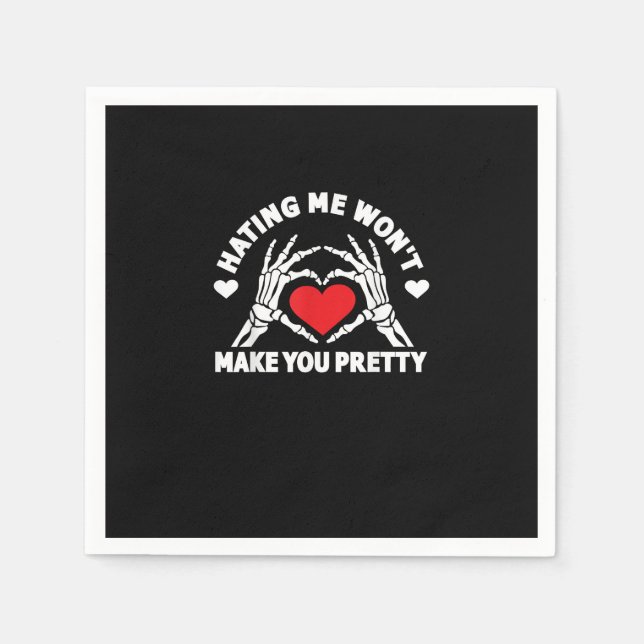 Guardanapo De Papel Odiar-me não te fará ouvir o esqueleto Bonito (Frente)