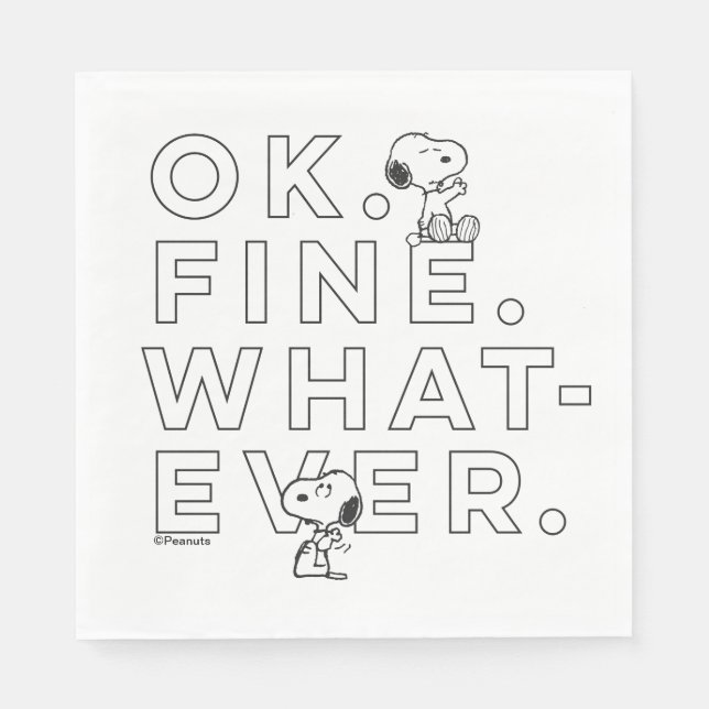 Guardanapo De Papel "Ok. Fine. Whatever." - Snoopy (Frente)
