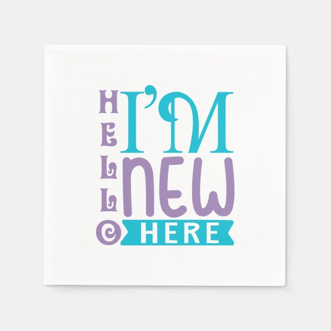 Guardanapo De Papel Olá, sou novo aqui (Frente)