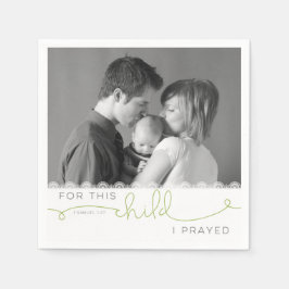 Guardanapo De Papel Para esta Criança, Rezei - 1 Samuel 1:27