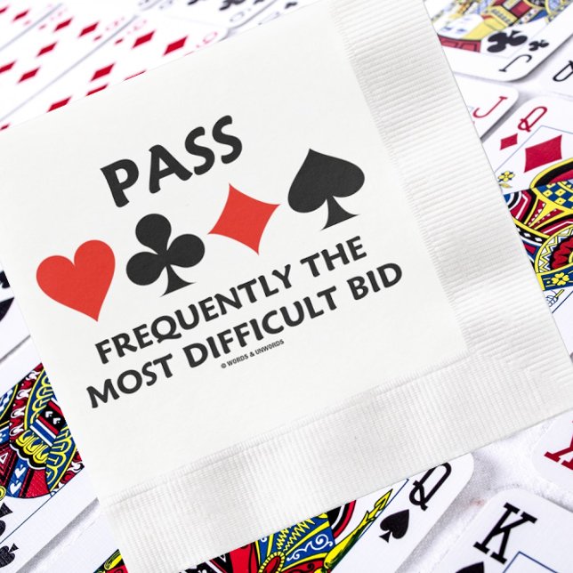 Guardanapo De Papel Passar Frequentemente A Ponte De Oferta Mais Difíc (Paper napkin featuring four card suits and classic bridge statement on passing as a bridge bid)