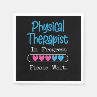 Guardanapo De Papel Physical Therapist Physical Therapist In Progress 