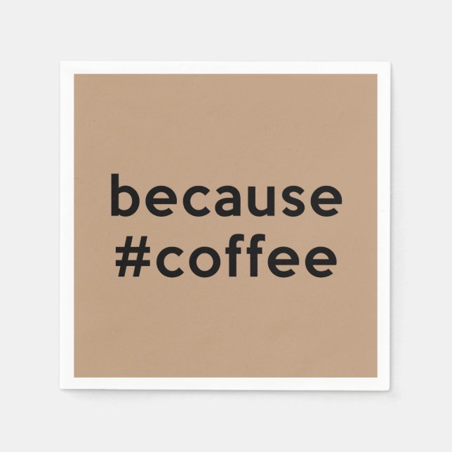 Guardanapo De Papel Porque Café (Frente)