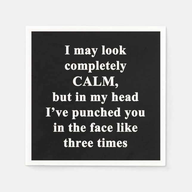 Guardanapo De Papel Posso Parecer Completamente Calmo (Frente)