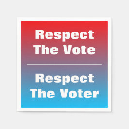 Guardanapo De Papel Respeite a votação e o eleitor