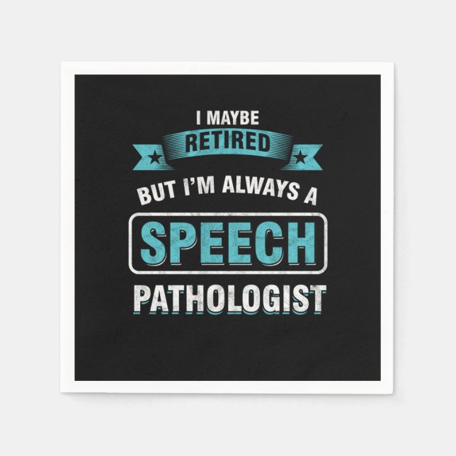 Guardanapo De Papel Retired SLP Speech Language Pathologist Therapist  (Frente)