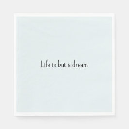 Guardanapo De Papel Romantic Blue Life is but a dream