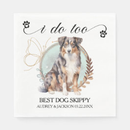 Guardanapo De Papel Shepherd Australiano I Do Too Dog Photo