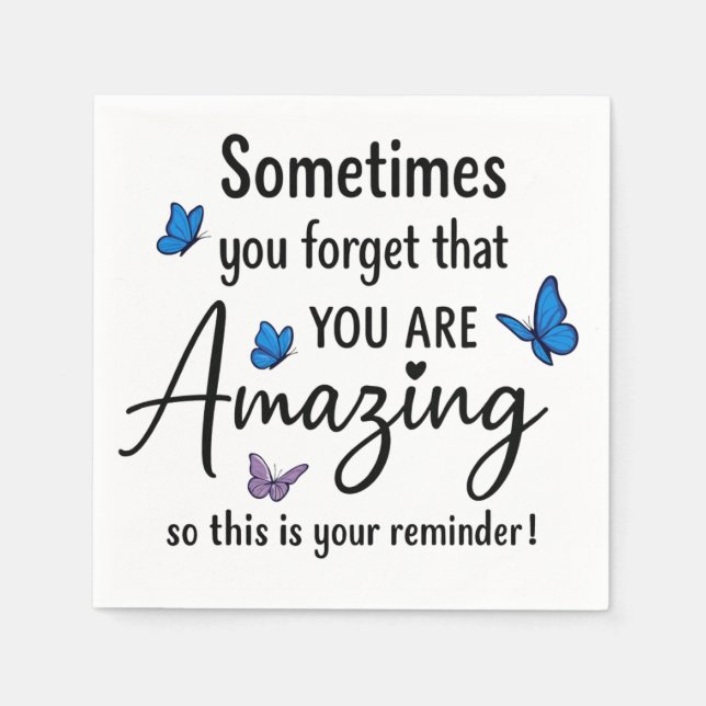 Guardanapo De Papel Sometimes You Forget You Are Amazing (Frente)